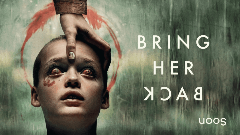 Bring Her Back 2025 Poster